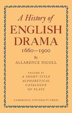 History of English Drama 1660-1900