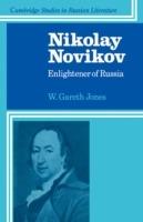 Nikolay Novikov: Enlightener of Russia