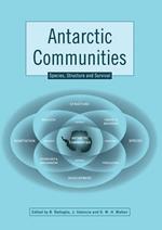 Antarctic Communities: Species, Structure and Survival