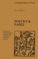 Poetry and Fable: Studies in Mythological Narrative in Sixteenth-Century France