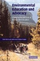 Environmental Education and Advocacy: Changing Perspectives of Ecology and Education