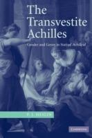 The Transvestite Achilles: Gender and Genre in Statius' Achilleid