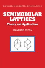 Semimodular Lattices: Theory and Applications