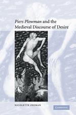 'Piers Plowman' and the Medieval Discourse of Desire