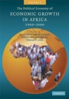 The Political Economy of Economic Growth in Africa, 1960-2000: Volume 1