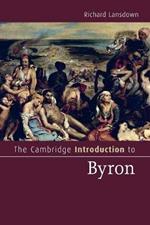 The Cambridge Introduction to Byron