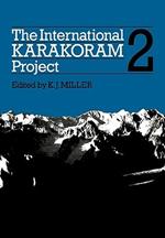 The International Karakoram Project: Volume 2