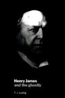 Henry James and the Ghostly