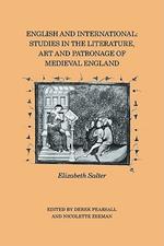 English and International: Studies in the Literature, Art and Patronage of Medieval England