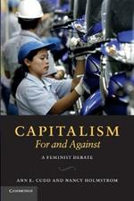 Capitalism, For and Against: A Feminist Debate