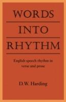 Words into Rhythm: English Speech Rhythm in Verse and Prose