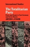 The Totalitarian Party: Party and People in Nazi Germany and Soviet Russia