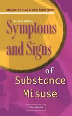 Symptoms and Signs of Substance Misuse