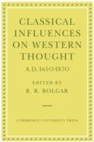 Classical Influences on Western Thought A.D. 1650-1870