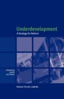 Underdevelopment: A Strategy for Reform