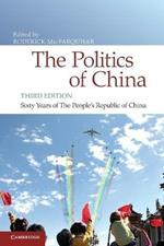 The Politics of China: Sixty Years of The People's Republic of China