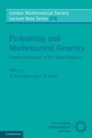 Probability and Mathematical Genetics: Papers in Honour of Sir John Kingman