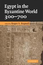 Egypt in the Byzantine World, 300-700