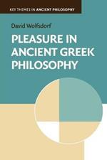 Pleasure in Ancient Greek Philosophy