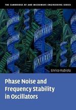 Phase Noise and Frequency Stability in Oscillators