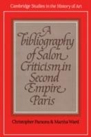 A Bibliography of Salon Criticism in Second Empire Paris