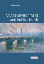 Air, the Environment and Public Health