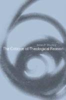 The Critique of Theological Reason