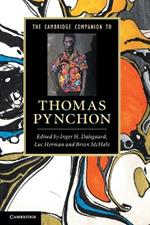 The Cambridge Companion to Thomas Pynchon