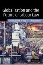 Globalization and the Future of Labour Law