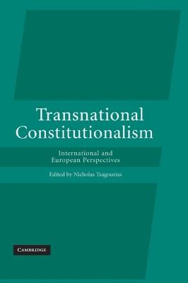 Transnational Constitutionalism: International and European Perspectives - cover