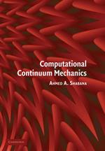 Computational Continuum Mechanics