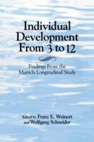 Individual Development from 3 to 12: Findings from the Munich Longitudinal Study