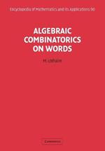 Algebraic Combinatorics on Words