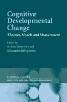 Cognitive Developmental Change: Theories, Models and Measurement