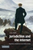 Jurisdiction and the Internet: Regulatory Competence over Online Activity