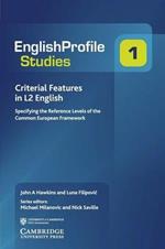 Criterial Features in L2 English: Specifying the Reference Levels of the Common European Framework