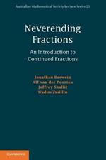 Neverending Fractions: An Introduction to Continued Fractions