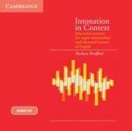 Intonation in Context Audio CD: Intonation Practice for Upper-intermediate and Advanced Learners of English