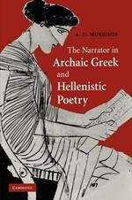 The Narrator in Archaic Greek and Hellenistic Poetry