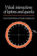 Weak Interactions of Leptons and Quarks