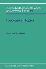 Topological Topics: Articles on Algebra and Topology Presented to Professor P J Hilton in Celebration of his Sixtieth Birthday