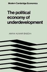 The Political Economy of Underdevelopment