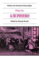 Plays by A. W. Pinero: The Schoolmistress, The Second Mrs Tanqueray, Trelawny of the 'Wells', The Thunderbolt