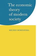 The Economic Theory of Modern Society