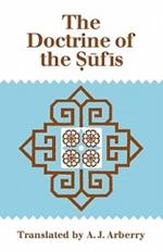 The Doctrine of Sufis: Translated from the Arabic of Abu Bakr al-Kalabadhi