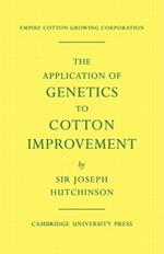 The Application of Genetics to Cotton Improvement