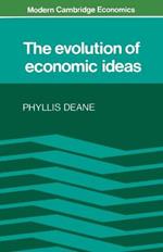 The Evolution of Economic Ideas