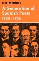 A Generation of Spanish Poets 1920-1936