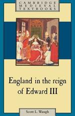 England in the Reign of Edward III