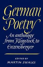 German Poetry: An Anthology from Klopstock to Enzensberger